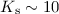 Mathematical equation: $K_{\rm s}\sim10$