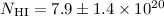 Mathematical equation: $N_{\rm HI}= 7.9 \pm 1.4 \times10^{20}$