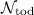 Mathematical equation: $\mathcal{N}_{\rm tod}$