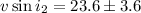 Mathematical equation: $v\sin i_2 = 23.6\pm 3.6$