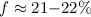 Mathematical equation: $f \approx 21{-}22\%$