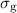 Mathematical equation: $\sigma_{\rm g}$