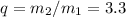 Mathematical equation: $q=m_{2}/m_{1}=3.3$