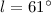 Mathematical equation: $l=61{\degr}$
