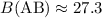 Mathematical equation: $B({\rm AB})\approx27.3$
