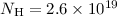 Mathematical equation: $N_{\rm H} = 2.6 \times 10^{19}$