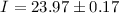 Mathematical equation: $I = 23.97 \pm0.17$