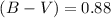 Mathematical equation: $(B-V) = 0.88$