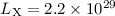 Mathematical equation: $L_{\rm X} = 2.2 \times 10^{29}$