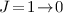 Mathematical equation: $J\!=\!1\!\rightarrow\!0$