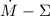 Mathematical equation: $\dot M-\Sigma$
