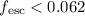 Mathematical equation: $f_{\mathrm{esc}}< 0.062$