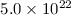 Mathematical equation: $5.0 \times 10^{22}$