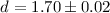 Mathematical equation: $d=1.70\pm0.02$