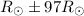 Mathematical equation: $R_{\odot} \pm 97 R_{\odot}$