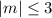 Mathematical equation: $|m| \le 3$