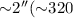 Mathematical equation: ${\sim} 2\arcsec ({\sim} 320$