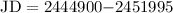Mathematical equation: ${\rm JD}=2 444 900{-}2 451 995$