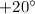 Mathematical equation: $+20^\circ$