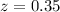Mathematical equation: $z=0.35$