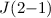 Mathematical equation: $J(2{-}1)$