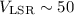 Mathematical equation: $V_{\rm LSR} \sim 50$