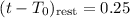 Mathematical equation: $(t-T_{\rm 0})_{\rm rest}=0.25$