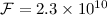 Mathematical equation: ${\cal F}=2.3\times 10^{10}$
