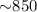 Mathematical equation: ${\sim}850$