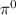 Mathematical equation: $\pi^0$