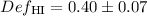 Mathematical equation: $Def_{\rm HI} = 0.40 \pm 0.07$