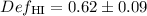 Mathematical equation: $Def_{\rm HI} = 0.62 \pm 0.09$