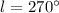 Mathematical equation: $l = 270^{\circ}$