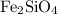 Mathematical equation: $\rm Fe_2SiO_4$