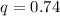 Mathematical equation: $q=0.74$
