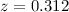 Mathematical equation: $z=0.312$