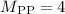 Mathematical equation: $M_{\rm PP} = 4$