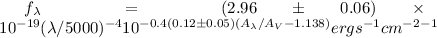Mathematical equation: $f_\lambda=(2.96\pm0.06)\times10^{-19} (\lambda/5000{\AA})^{-4} 10^{-0.4(0.12\pm0.05)(A_\lambda/A_V-1.138)} {erg}{s^{-1}}{cm^{-2}}{\AA^{-1}}$