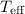 Mathematical equation: $T\rm_{eff}$