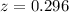 Mathematical equation: $z = 0.296$