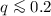 Mathematical equation: $q\la0.2$