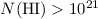 Mathematical equation: $N(\rm H I) > 10^{21}$