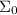Mathematical equation: $\Sigma_0$