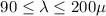 Mathematical equation: $90 \le \lambda \le 200 \mu$