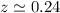 Mathematical equation: $z \simeq 0.24$