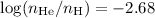 Mathematical equation: $\log (n_{\rm He}/n_{\rm H}) = -2.68$