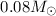 Mathematical equation: $0.08 {M}_{\odot}$