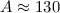 Mathematical equation: $A\approx 130$