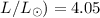 Mathematical equation: $L/L_{\odot})= 4.05$