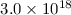 Mathematical equation: $3.0 \times 10^{18}$